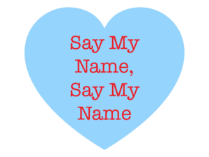 say-my-name